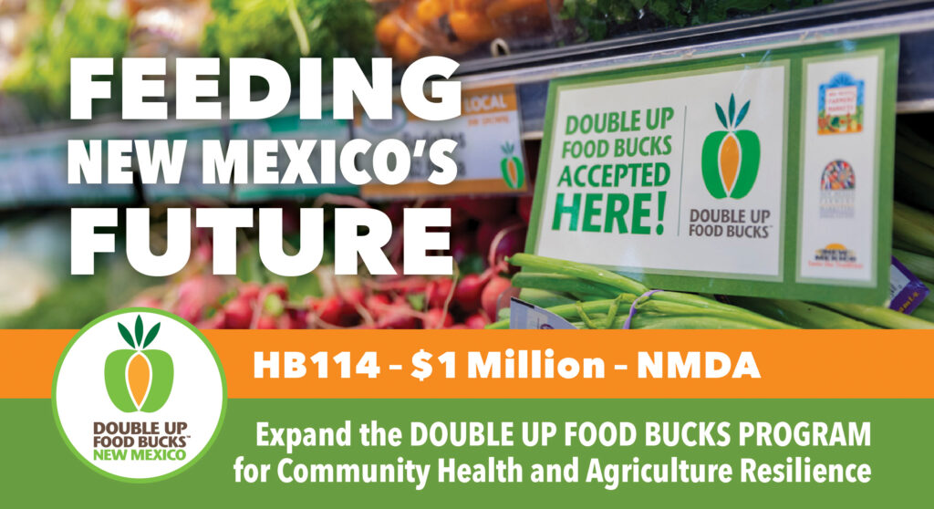 "Feeding New Mexico's Future" - HB114 graphic, expand the Double Up Food Bucks program for community health and agriculture resilience