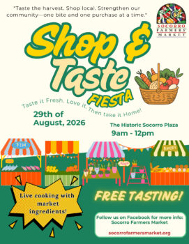 Socorro Farmers Market Shop and Taste poster/flyer